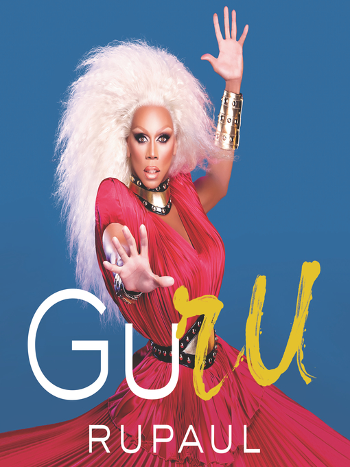 Title details for GuRu by RuPaul - Available